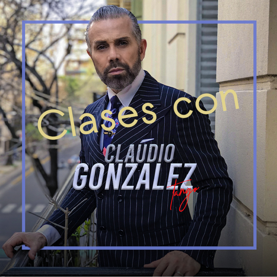 ENERO 2022: Claudio González – Clases de Tango Pista y Escenario